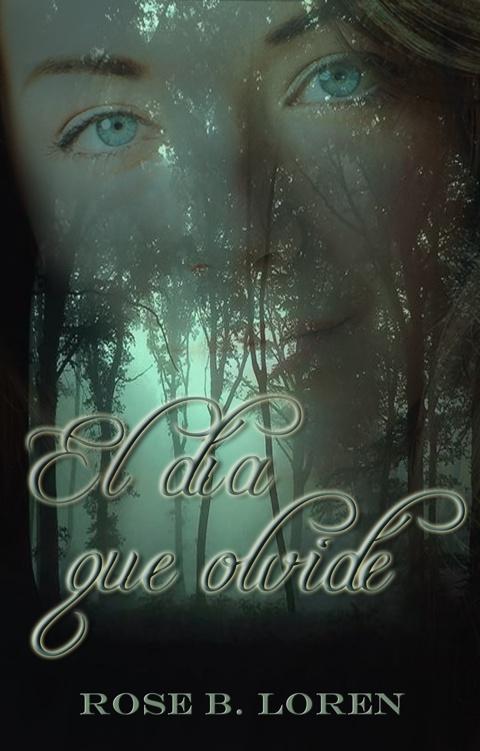 Portada de El día que olvidé